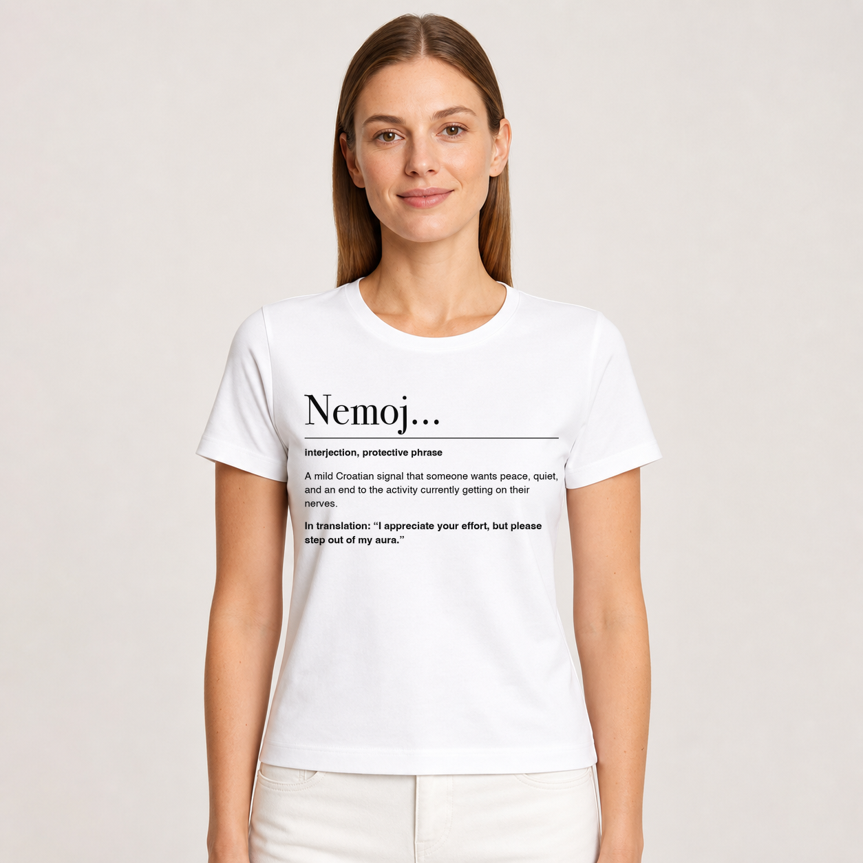 Nemoj... white women’s tee, Regular fit, English print